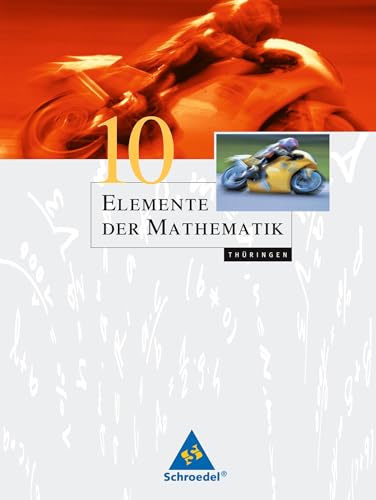 Elemente der Mathematik SI - Ausgabe 2010 für Thüringen: Schülerband 10 von Schroedel Verlag GmbH