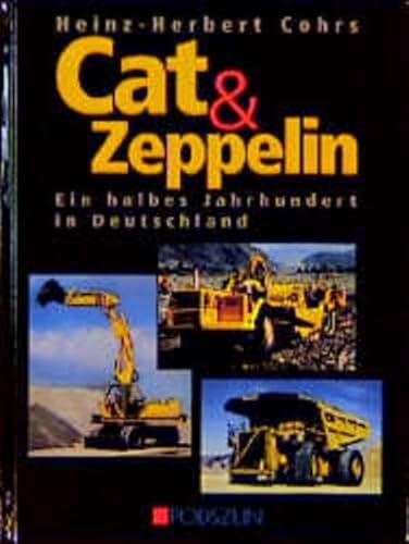 Cat & Zeppelin: Ein halbes Jahrhundert in Deutschland von Podszun GmbH
