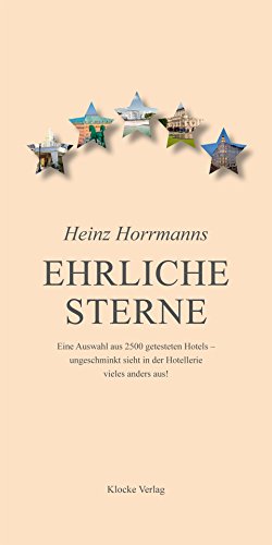 Heinz Horrmanns Ehrliche Sterne
