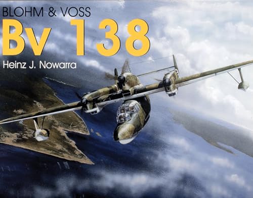Blohm & Vs Bv 138 (Schiffer Military History) von Schiffer Publishing