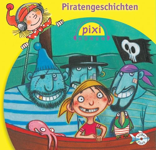 Pixi Hören: Piratengeschichten: 1 CD von Carlsen Verlag GmbH