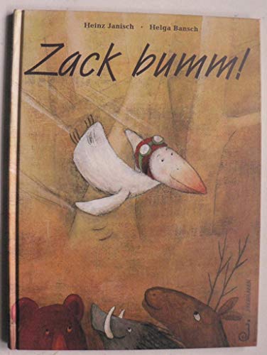 Zack bumm!: Ausgezeichnet mit dem Kinder- u. Jugendbuchpreis d. Stadt Wien 1999, Kategorie Illustrationspreis