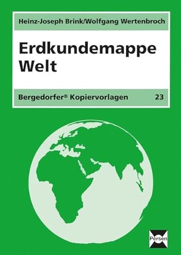 Erdkundemappe Welt: (5. bis 10. Klasse)
