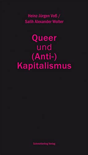Queer und (Anti-)Kapitalismus (Black books) von Schmetterling Verlag GmbH