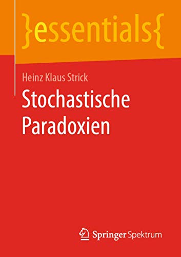 Stochastische Paradoxien (essentials)