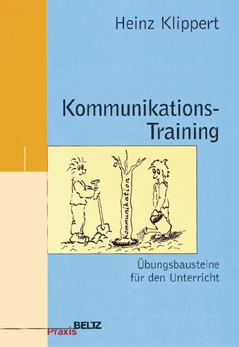Kommunikations-Training (Beltz Praxis)
