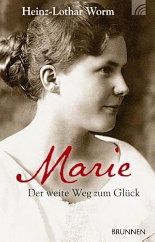 Marie: Der weite Weg zum Glück