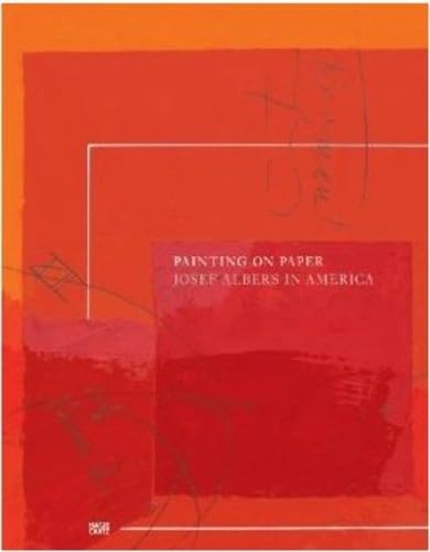 Malerei auf Papier. Josef Albers in Amerika