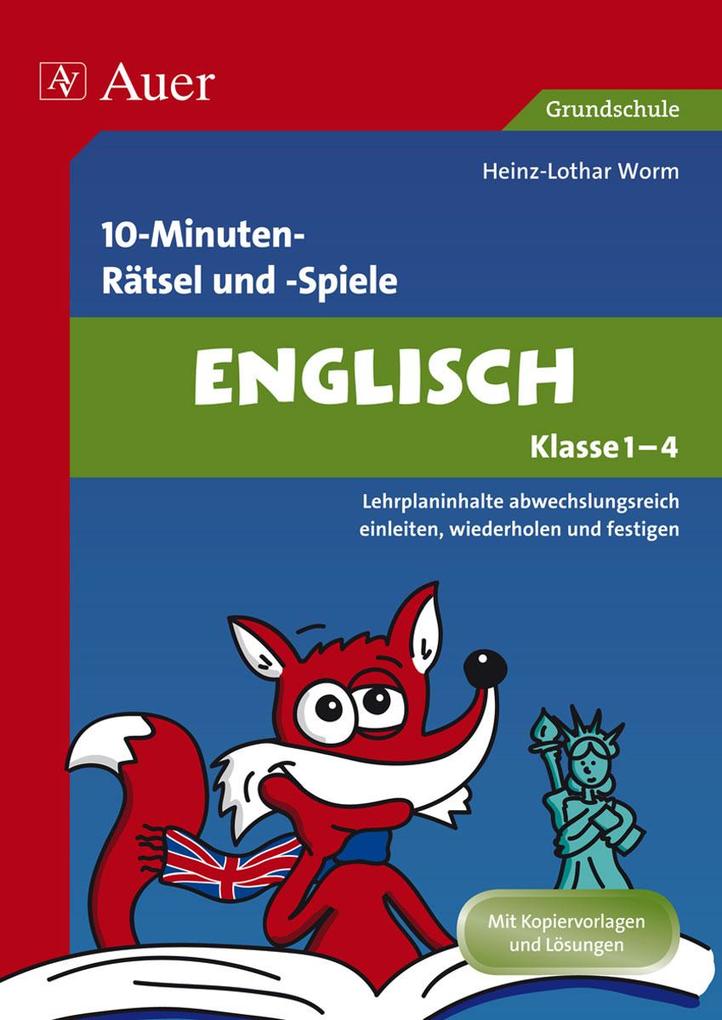 10-Minuten-Rätsel und -Spiele Englisch Klasse 1-4 von Auer Verlag i.d.AAP LW