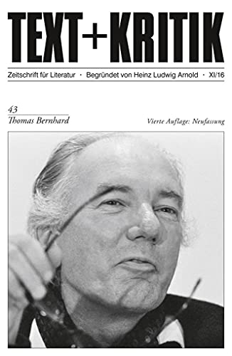 Thomas Bernhard (TEXT+KRITIK) von Edition Text + Kritik