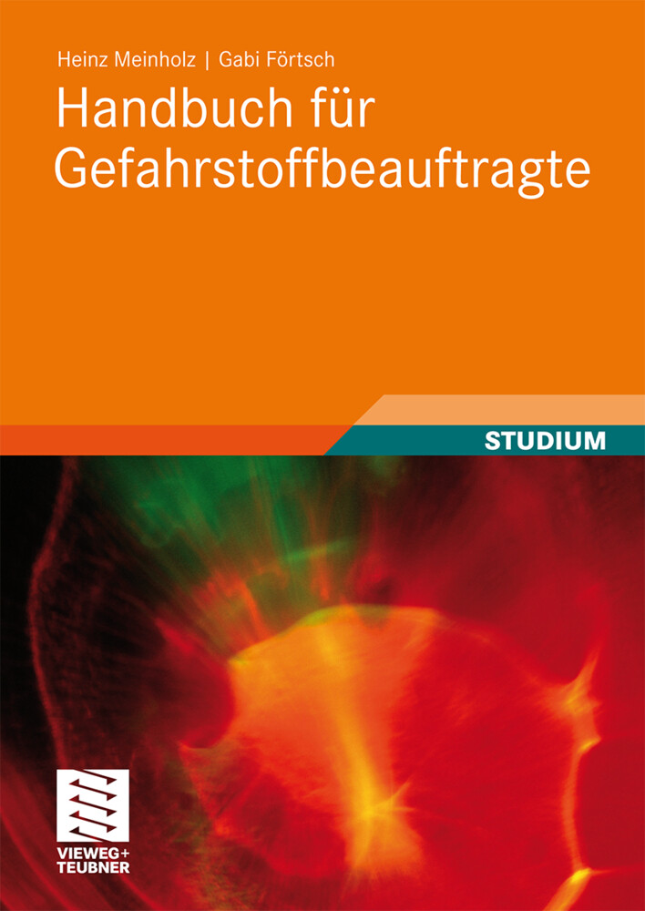 Handbuch für Gefahrstoffbeauftragte von Vieweg+Teubner Verlag