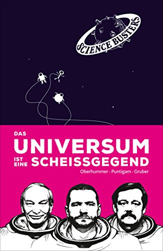 Das Universum ist eine Scheißgegend Das Universum ist eine Scheißgegend