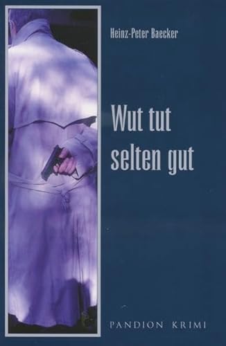 Wut tut selten gut (Hunsrückkrimi)