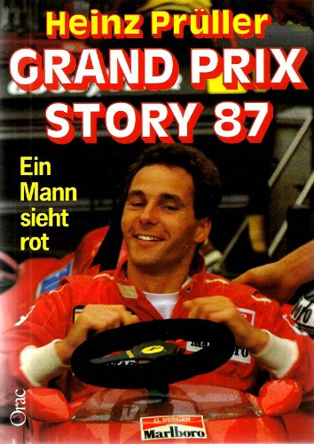 Grand Prix Story 87: Ein Mann sieht rot