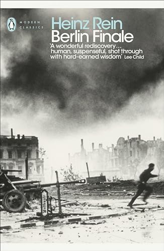 Berlin Finale: Heinz Rein (Penguin Modern Classics) von Penguin