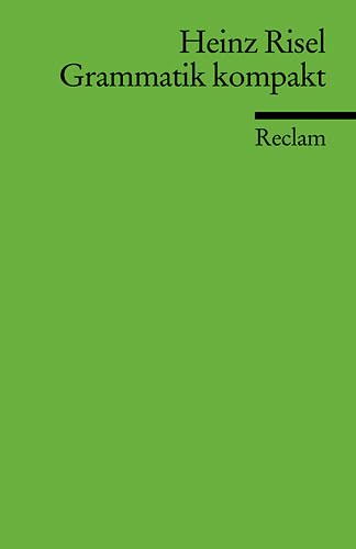 Grammatik kompakt (Reclams Universal-Bibliothek) von Reclam, Philipp, jun. GmbH, Verlag