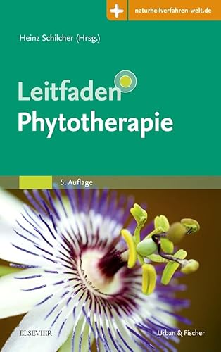 Leitfaden Phytotherapie: Mit Zugang zur Medizinwelt