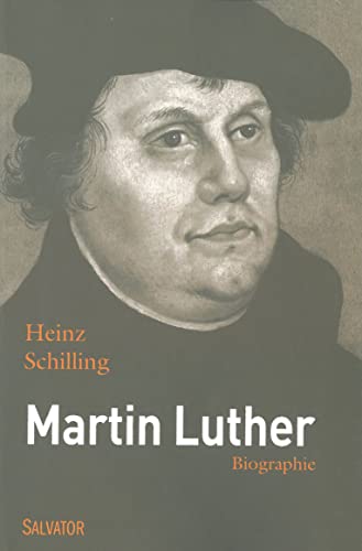Martin Luther. Rebelle dans une époque de rupture une biographie: Rebelle dans un temps de rupture Martin Luther. Rebelle dans une époque de rupture une biographie: Rebelle dans un temps de rupture von Salvator