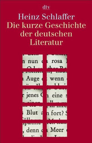 Die kurze Geschichte der deutschen Literatur Die kurze Geschichte der deutschen Literatur von Deutscher Taschenbuch Verlag