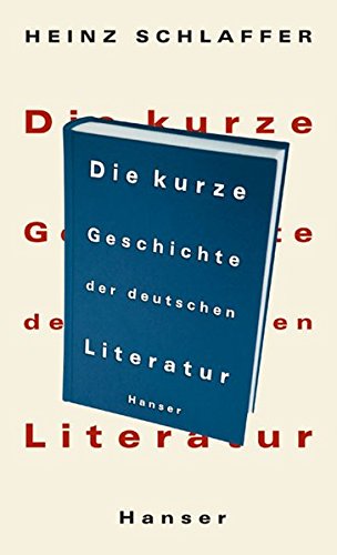 Die kurze Geschichte der deutschen Literatur von Hanser Belletristik