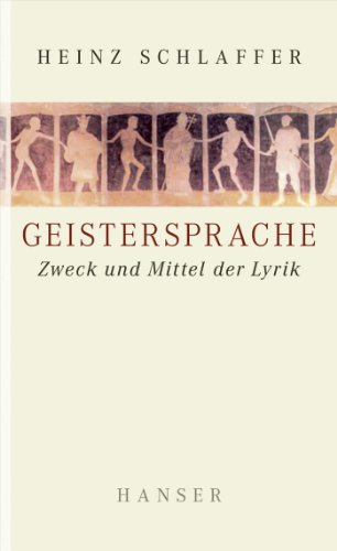 Geistersprache: Zweck und Mittel der Lyrik von Hanser, Carl GmbH + Co.