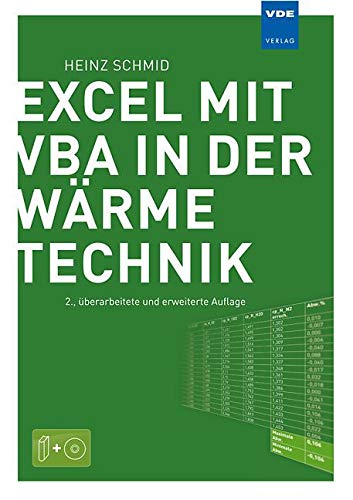 Excel mit VBA in der Wärmetechnik: Wärmeübertragung, Gasmischungen, Verbrennungsrechnung, Stoffdatenermittlung