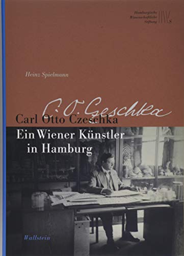 Carl Otto Czeschka: Ein Wiener Künstler in Hamburg