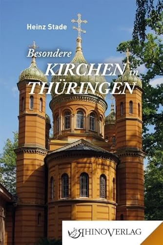 Besondere Kirchen in Thüringen: Band 61 (Rhino Westentaschen-Bibliothek) von Rhino Verlag