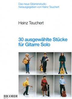 30 Ausgewaehlte Stuecke fuer Gitarre Solo