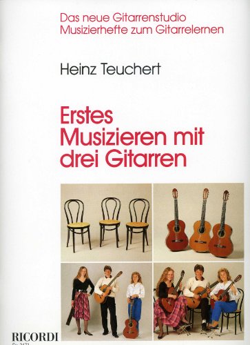Erstes Musizieren mit drei Gitarren