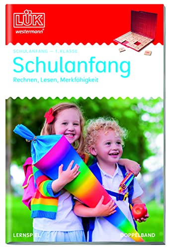 LÜK 2 in 1. Schulanfang: Übungen zum Rechnen, zum Lesenlernen, zur Merkfähigkeit. Für Klasse 1 (LÜK-Übungshefte: Schulanfang)