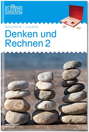 LÜK: 2. Klasse - Mathematik Denken und Rechnen - Übungen angelehnt an das Lehrwerk: 2. Klasse - Mathematik: Übungen angelehnt an das Lehrwerk (LÜK-Übungshefte: Denken und Rechnen)