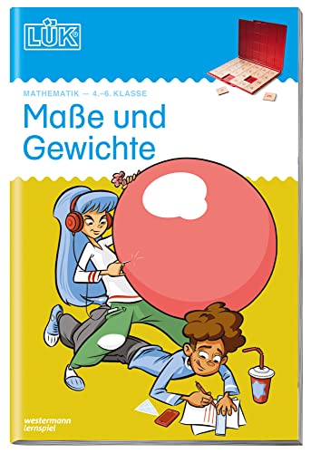 LÜK: 4./5./6. Klasse - Mathematik Maße und Gewichte (LÜK-Übungshefte: Mathematik) LÜK: 4./5./6. Klasse - Mathematik Maße und Gewichte (LÜK-Übungshefte: Mathematik) von LÜK