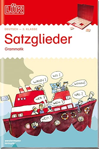 LÜK: 3./4. Klasse - Deutsch Satzglieder (LÜK-Übungshefte: Deutsch)