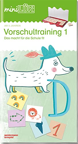 miniLÜK: Vorschule Vorschultraining 1: Das macht für die Schule fit! (miniLÜK-Übungshefte: Vorschule)