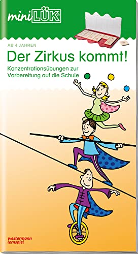 Der Zirkus Kommt: Akrobaten, Abenteuer (miniLÜK-Übungshefte: Kindergarten) Der Zirkus Kommt: Akrobaten, Abenteuer (miniLÜK-Übungshefte: Kindergarten) von LÜK