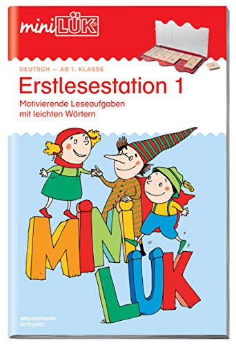 miniLÜK: 1./2. Klasse - Deutsch Erstlesestation 1: Motivierende Leseaufgaben mit leichten Wörtern ab Klasse 1 (miniLÜK-Übungshefte: Deutsch) miniLÜK: 1./2. Klasse - Deutsch Erstlesestation 1: Motivierende Leseaufgaben mit leichten Wörtern ab Klasse 1 (miniLÜK-Übungshefte: Deutsch)