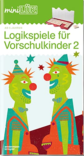miniLÜK: Vorschule - Fördern & Fordern Logikspiele für Vorschulkinder 2 (miniLÜK-Übungshefte: Vorschule) von Georg Westermann Verlag
