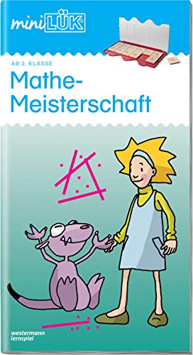 miniLÜK: Mathe-Meisterschaft: 2./3. Klasse - Mathematik Mathemeisterschaft (miniLÜK-Übungshefte: Mathematik)