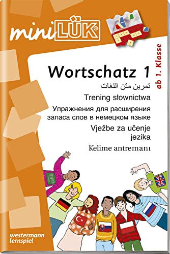 miniLÜK: Arabisch, Polnisch, Russisch, Türkisch, Serbisch, Kroatisch Wortschatz 1 (miniLÜK-Übungshefte: DaZ und DaF) von LÜK