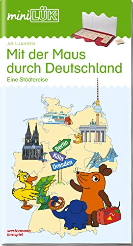 miniLÜK: Mit der Maus durch Deutschland: 5 - 6 Jahre (miniLÜK-Übungshefte: Vorschule) von Georg Westermann Verlag