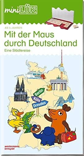 miniLÜK: Mit der Maus durch Deutschland: 5 - 6 Jahre (miniLÜK-Übungshefte: Vorschule) von Georg Westermann Verlag