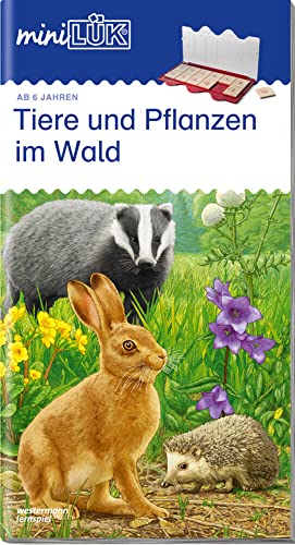 miniLÜK. Tiere und Pflanzen: im Wald: Vorschule/1./2. Klasse - Sachunterricht Tiere und Pflanzen im Wald miniLÜK. Tiere und Pflanzen: im Wald: Vorschule/1./2. Klasse - Sachunterricht Tiere und Pflanzen im Wald