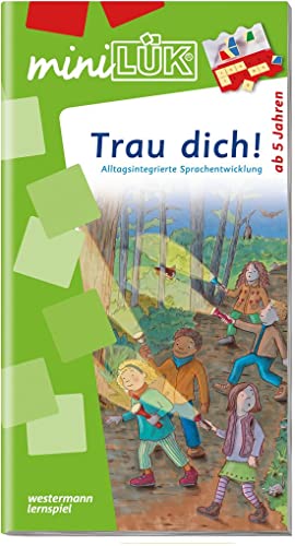 miniLÜK: Vorschule 1./2./3. - Deutsch Trau dich!: Trau dich!: Alltagsintegrierte Sprachentwicklung (miniLÜK-Übungshefte: Vorschule)