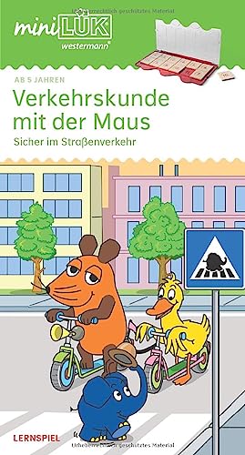 miniLÜK: Verkehrskunde mit der Maus 1: Sicher im Straßenverkehr für Kinder ab 5 Jahren (miniLÜK-Übungshefte: Vorschule)