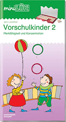 miniLÜK: Vorschulkinder 2: Merkfähigkeit und Konzentration für Kinder von 4 bis 6 Jahren: Merkfähigkeit und Konzentration. Kindergarten/Vorschule (miniLÜK-Übungshefte: Kindergarten) von Georg Westermann Verlag