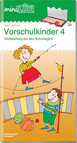 miniLÜK: Vorschule Vorschulkinder 4: Vorbereitung auf den Schulbeginn. Vorschule (miniLÜK-Übungshefte: Vorschule) miniLÜK: Vorschule Vorschulkinder 4: Vorbereitung auf den Schulbeginn. Vorschule (miniLÜK-Übungshefte: Vorschule)