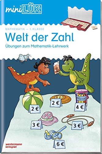 miniLÜK: 1. Klasse - Mathematik Welt der Zahl - Übungen angelehnt an das Lehrwerk (miniLÜK-Übungshefte: Welt der Zahl)