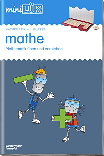 miniLÜK: mathe 1.Klasse: Mathematik üben und verstehen (miniLÜK-Übungshefte: Mathematik)