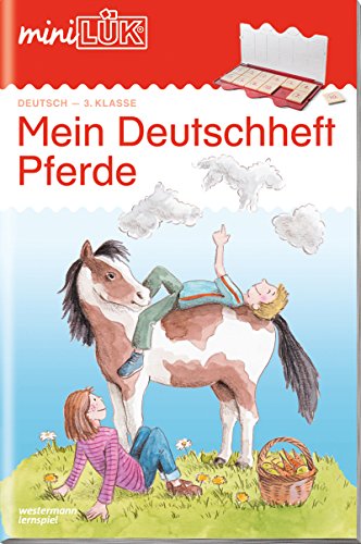 miniLÜK: 3. Klasse - Deutsch Mein Deutschheft Pferde (miniLÜK-Übungshefte: Deutsch)